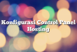 Konfigurasi Control Panel Hosting